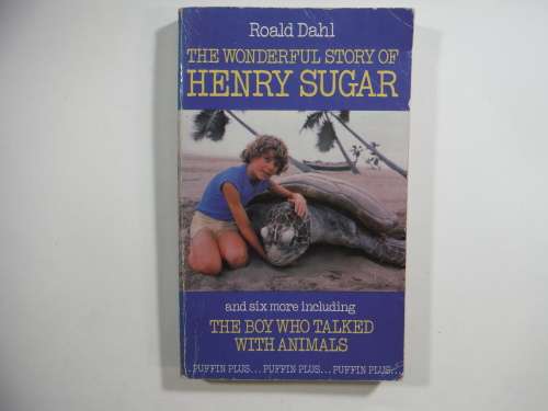 The Wonderful Story Of Henry Sugar and Six more including The Boy Who Talked With Animals- R. Dahl