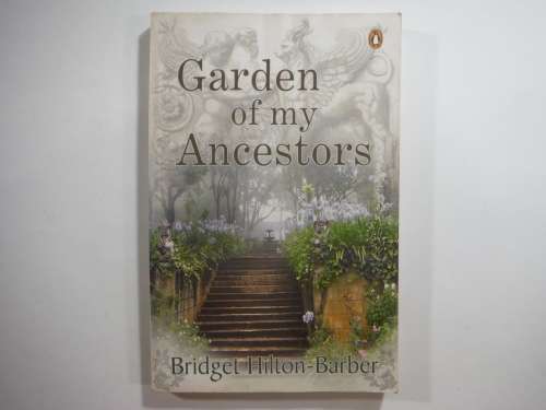 Garden of my Ancestors- Bridget Hilton- Barber