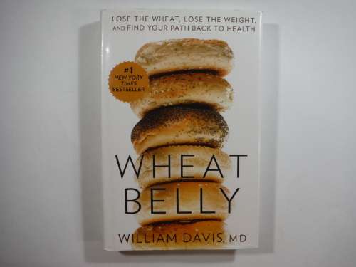 Wheat Belly- William Davis MD