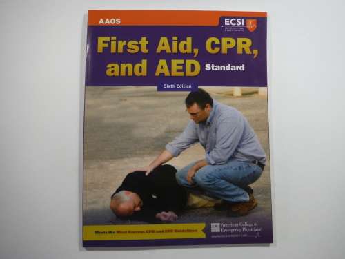First Aid, CPR, and AED Standard - Sixth Edition