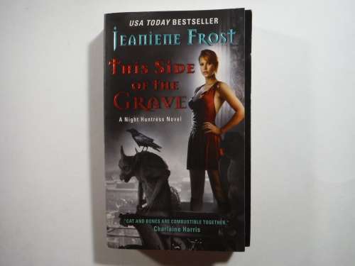 This Side of the Grave : A Night Huntress Novel - Paperback - Jeaniene Frost