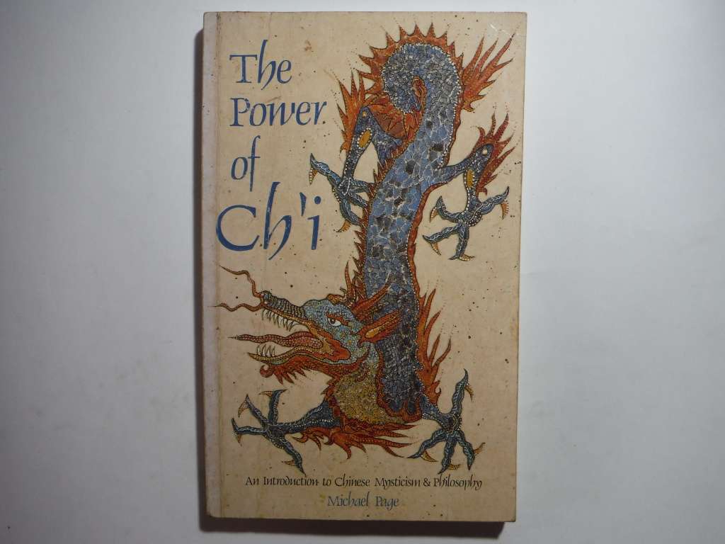 The Power of Ch`i - Paperback - Michael Page - 1988