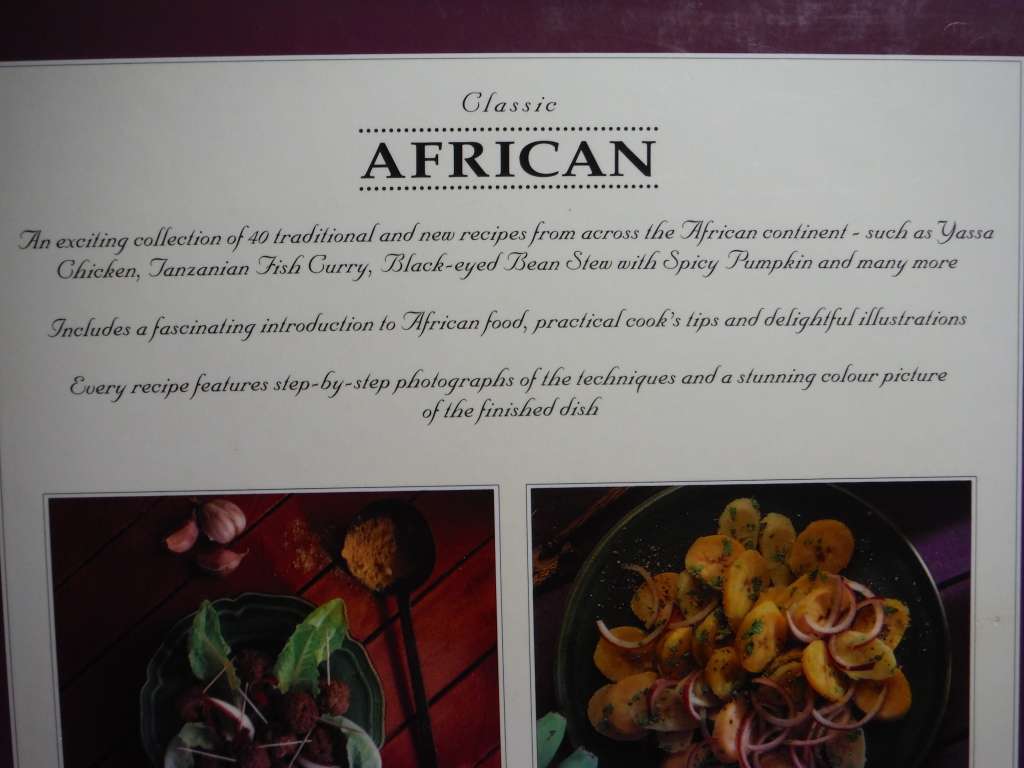 Classic African : Authentic Recipes From an Ancient Cuisine - Hardcover