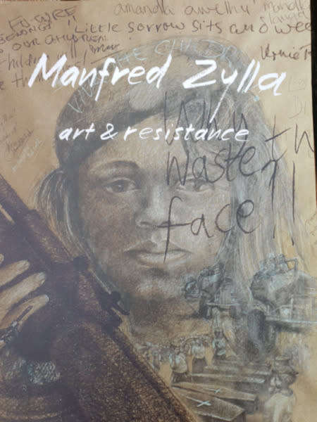 Manfred Zylla Art and Resistance Signed Art Book!!