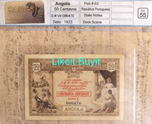 Rare 1923 Angola 50 Centavos Note SANGS Graded AU 55