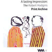 ROBERT HODGINS "A LASTING IMPRESSION": PRINT ARCHIVE SOUTH AFRICAN ART BOOK