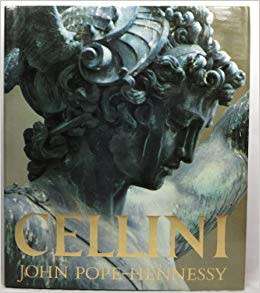 "CELLINI" JOHN POPE HENNESSY, FIRST EDITION