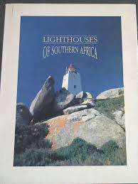 `LIGHTHOUSES OF SOUTHERN AFRICA`  LEXOTAN ROCHE, FIRST EDITION
