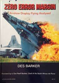 SCARCE !! `ZERO ERROR MARGIN - AIRSHOW DISPLAY FLYING ANALYSED` BY DES BARKER