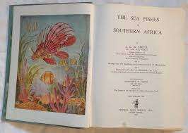 "THE SEA FISHES OF SOUTHERN AFRICA" JLB SMITH, FIRST EDITION