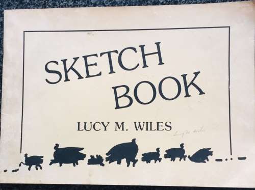 SCARCE!! SIGNED!! "SKETCH BOOK" LUCY M WILES, (1918-2008) FIRST EDITION