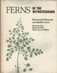 "FERNS OF THE WITWATERSRAND" BY FLORENCE D. HANCOCK AND ANNABELLE LUCAS