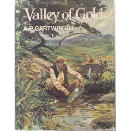 "VALLEY OF GOLD" BY A. P. CARTWRIGHT