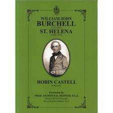 WILLIAM JOHN BURCHELL `ST HELENA 1805-1810`