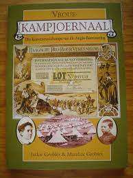 "VROUE KAMPJOERNAAL - DIE KONSENTRASIEKAMPE VAN DIE ANGLO BOEREOORLOG"DEUR JACKIE GROBLER