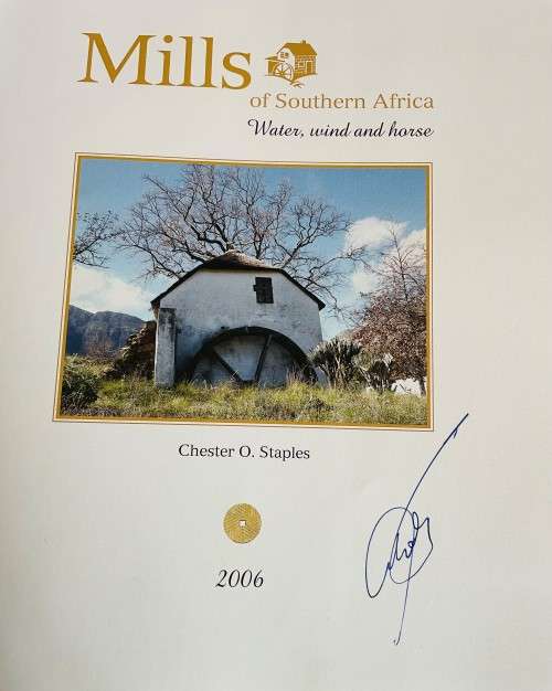 SIGNED!! `MILLS OF SOUTHERN AFRICA: WIND, WATER and HORSE` BY CHESTER O STAPLES