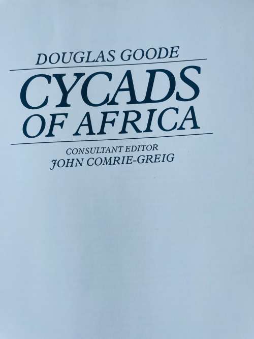 `CYCADS OF AFRICA` BY DOUGLAS GOODE, LEATHER BOUND