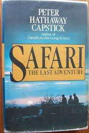 PETER CAPSTICK` SAFARI - THE LAST ADVENTURE`
