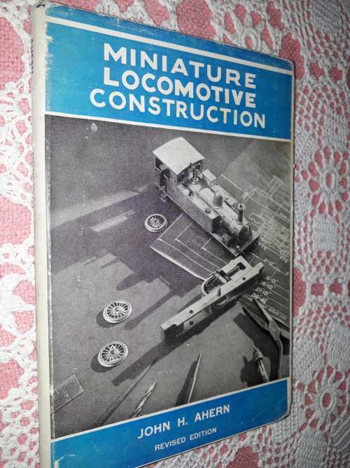 Miniature Locomotive Construction  JH Ahern