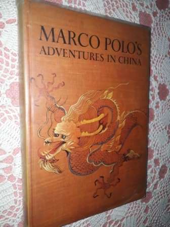 Marco Polos Adventures in China