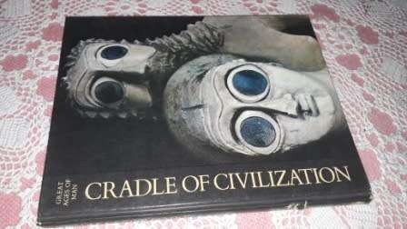 Cradle of Civilization   A Time life book