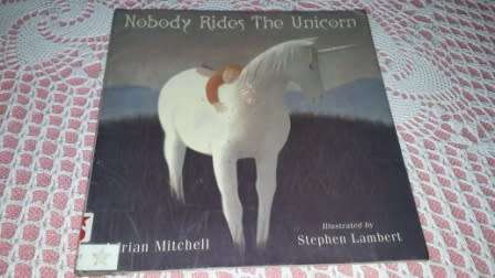 Nobody Rides the Unicorn   Adrian Mitchell