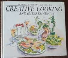 Creative cooking and Entertaining   Readers Digest