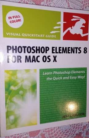 Photoshop Elements 8 for MAC OS X      Jeff Carlson
