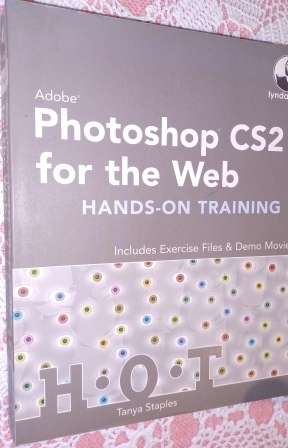 Photoshop CS2 for the Web  Tanya Staples