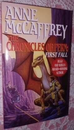 The Chronicles of Pern: First Fall  by Anne McCaffrey