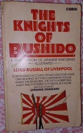 The Knights of Bushido  Lord Russell of Liverpool