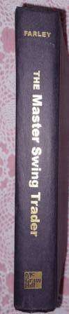The Master Swing Trader Alan S Farley