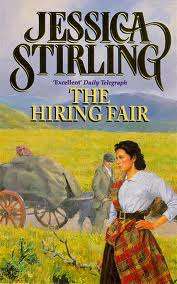 The Hiring Fair by Jessica Stirling