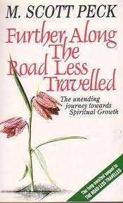 Further Along the Road Less Traveled by M. Scott Peck - Signed Copy