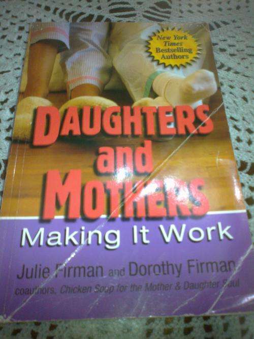 Daughters & Mothers Making it work by Julie Firman & Dorothy Firman