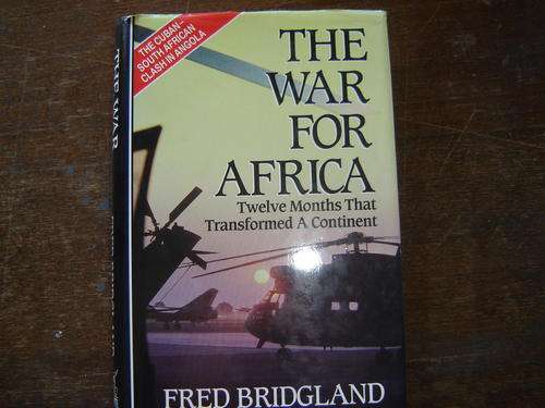 The War for Africa - Fred Bridgland (Chapter 13 signed by Major Arthur Piercy)