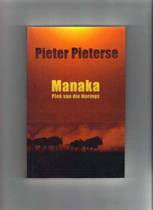 MANAKA, Plek van die Horings, Pieter Pieterse