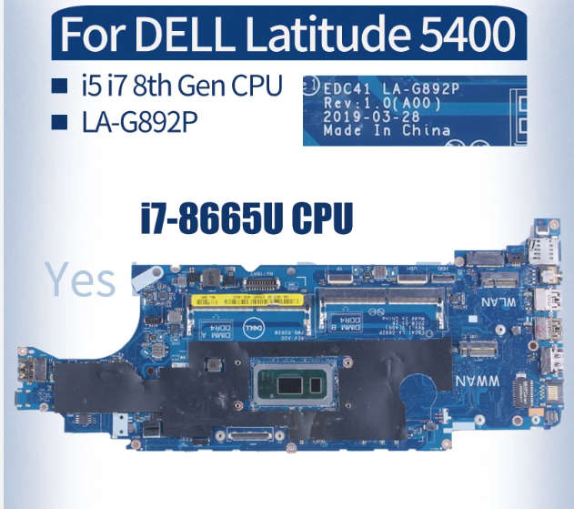 DELL LATITUDE 5400 MOTHERBOARD (INTEL CORE i7-8665 CPU) CN-06RVRC EDC41 LA-G892P SRF9W
