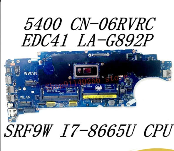 DELL LATITUDE 5400 MOTHERBOARD (INTEL CORE i7-8665 CPU) CN-06RVRC EDC41 LA-G892P SRF9W