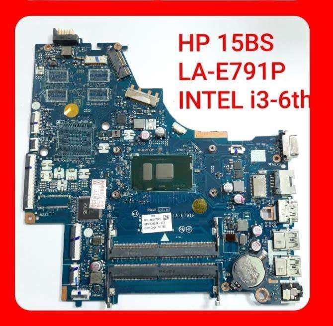 HP LAPTOP 15-bs0xx MOTHERBOARD (Intel Core i3-6006U CPU @ 2.00GHz) LA-E791P