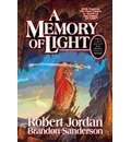 A Memory of Light (Wheel of Time ( Hardcover) (Hardback)