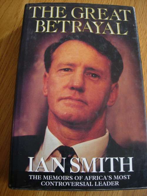 THE GREAT BETRAYAL - IAN SMITH - SIGNED