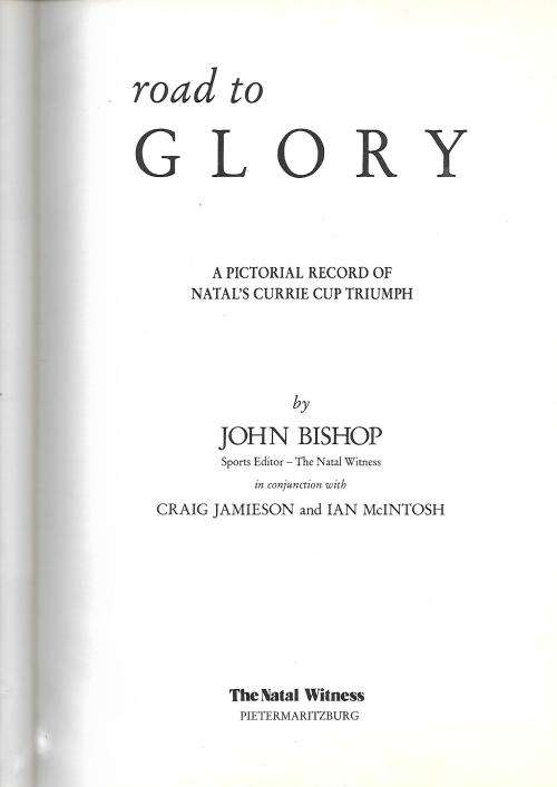 RUGBY SOUVENIR MAGAZINE - ROAD TO GLORY - NATAL 1990