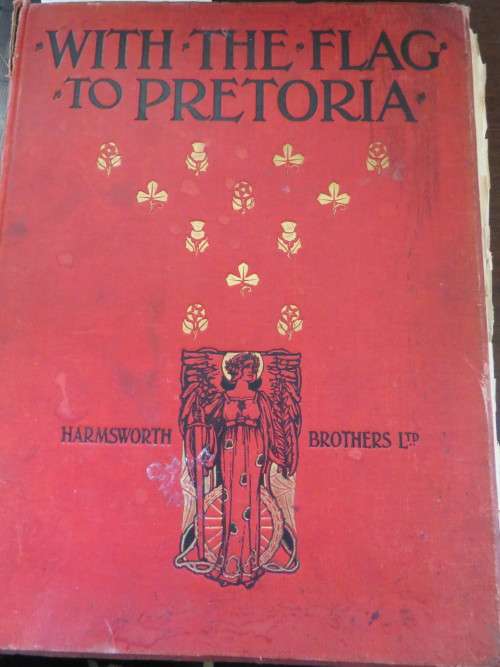 WITH THE FLAG TO PRETORIA VOL.1  by H.W.WILSON