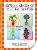 Kweek kinders met karakter