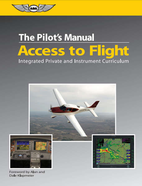 The Pilot's Manual: Access To Flight  (FREE eBook + eReader Software)