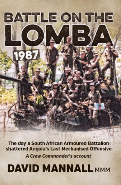 Battle On The Lomba 1987:The Day A South African Armoured Battalion Shattered Angola...