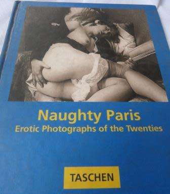Naughty Paris -erotic photographs of the twenties.
