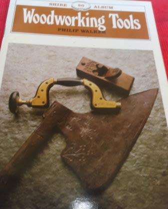 Woodworking Tools - A shire publication. For the collector!