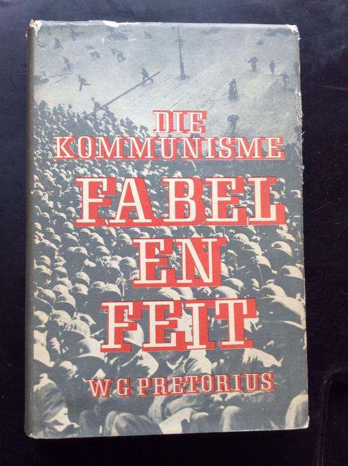Die Kommunisme. Fable en Feit.
